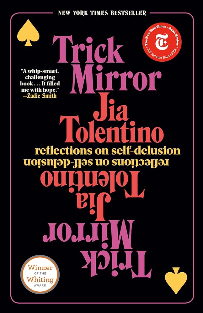 Trick Mirror: Reflections on Self-Delusion cover image
